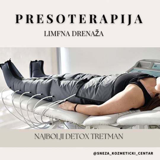 Sneža #podgorica Tretmani tijela Presoterapija- limfna drenaža(2 programa po 15 min)